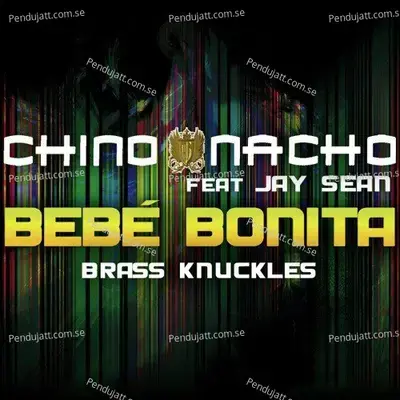 Beb   Bonita - Chino & Nacho