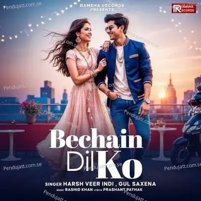 Bechain Dil Ko - Rashid Khan album cover 