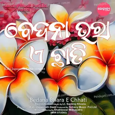 Bedana Bhara E Chhati - Rashmita Dash album cover 