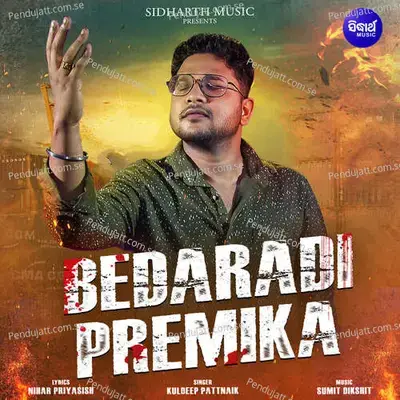 Bedaradi Premika - Kuldeep Pattnaik album cover 