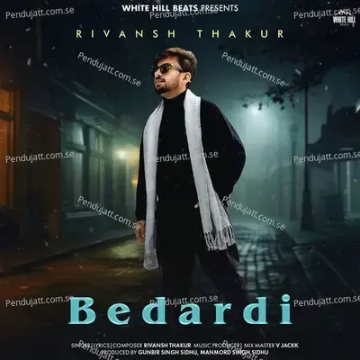 Bedardi - Rivansh Thakur album cover 