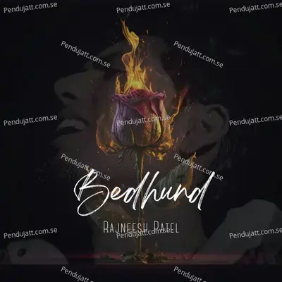 Bedhund - Rajneesh Patel album cover 