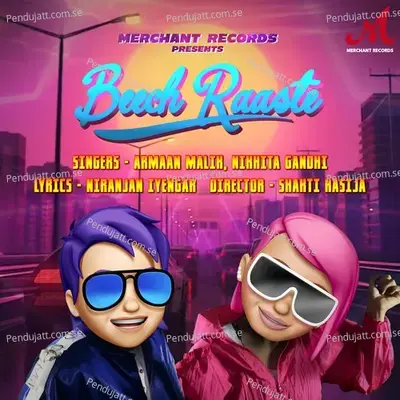 Beech Raaste - Nikhita Gandhi album cover 