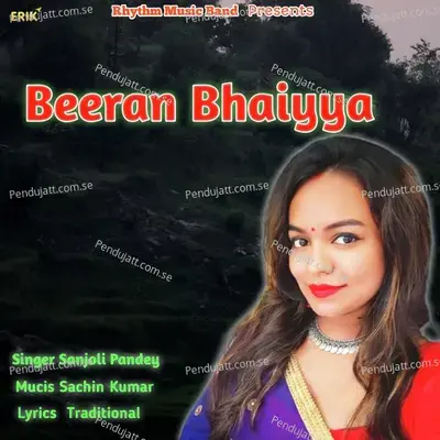 Beeran Bhaiyya - Sanjoli Pandey album cover 