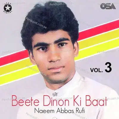 Tum Zindagi Ko Gham Ka - Naeem Abbas Rufi album cover 