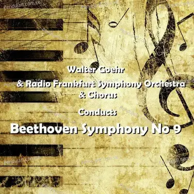 Symphony No 9 In D Minor Op 125: I  Allegro Ma Non Troppo, Un Poco Maestoso - Walter Goehr album cover 