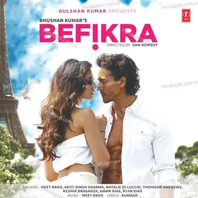 Befikra - Meet Bros