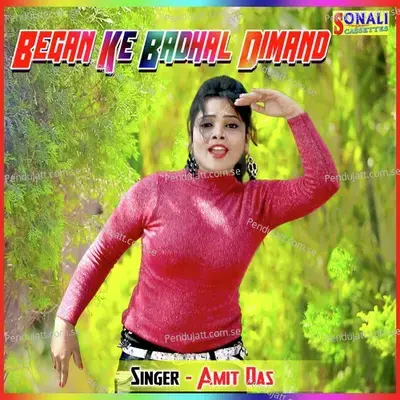 Began Ke Badhal Dimand - Amit Das album cover 