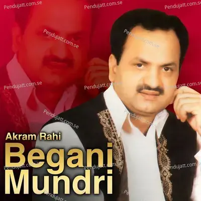Begani Mundri - Akram Rahi album cover 