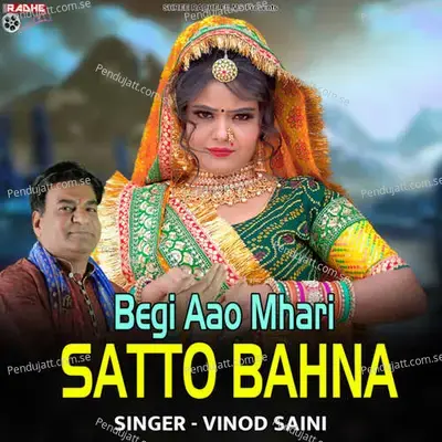 Begi Aao Mhari Satto Bahna - Vinod Saini album cover 