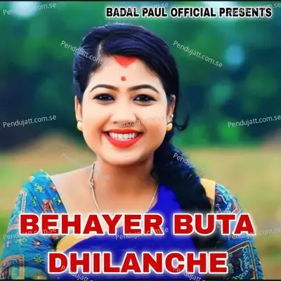 Behayer Buta Dhilanche - Badal Paul album cover 