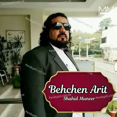 Behchen Arit - Shahid Muneer album cover 