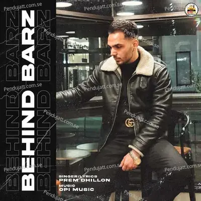 Behind Barz - Prem Dhillon album cover 