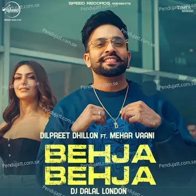 Behja Behja Remix - Dilpreet Dhillon album cover 