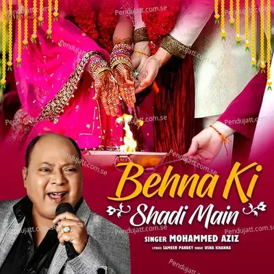 Behna Ki Shadi Main - Mohammed Aziz album cover 