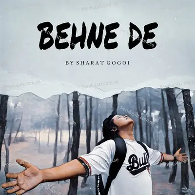 Behne De - Sharat Gogoi album cover 