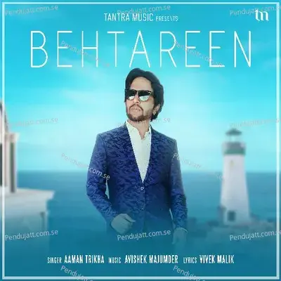 Behtareen - Aaman Trikha album cover 