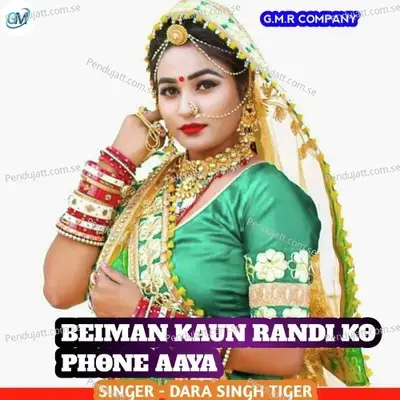 Beiman Kaun Randi Ki Phone Aaya - Dara Singh Tiger album cover 