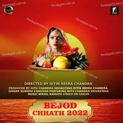 Bejod Chhath 2022 - Sunidhi Chauhan album cover 