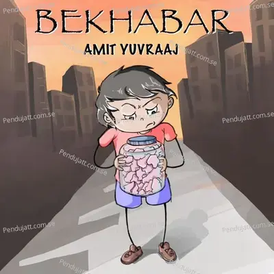 Bekhabar - Amit Yuvraaj album cover 