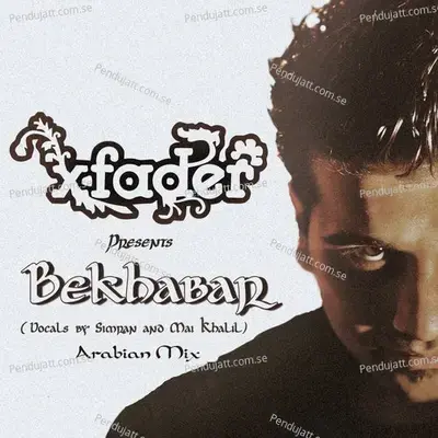 Bekhabar - X Fader album cover 