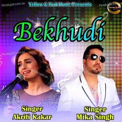 Bekhudi - Mika Singh album cover 