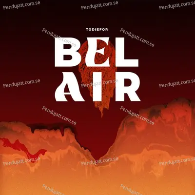 Bel Air - Todiefor album cover 