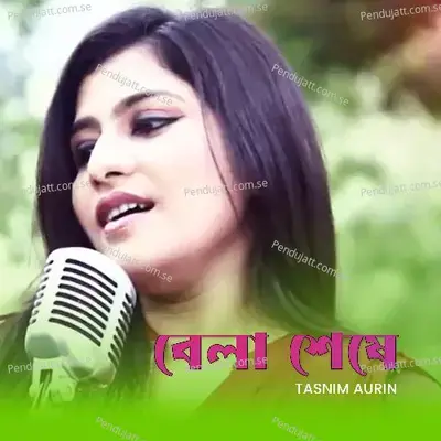 Bela Sheshe - Tasnim Aurin album cover 