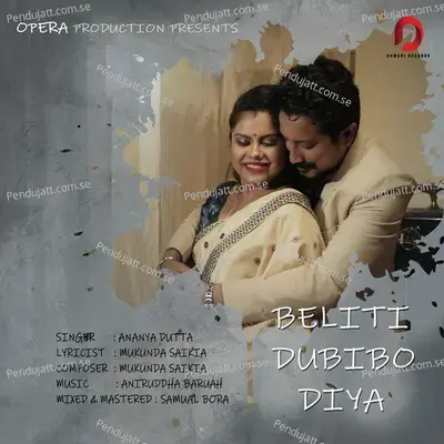 Beliti Dubibo Diya - Ananya Dutta album cover 