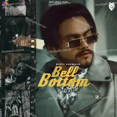 Bell Bottom - Bunty Sarpanch album cover 