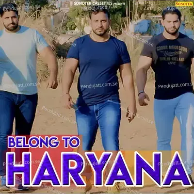 Belong To Haryana - Aman Jaji cover album