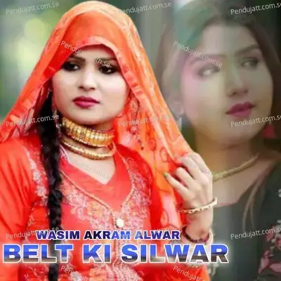 Belt Ki Silwar - Wasim Akram Alwar