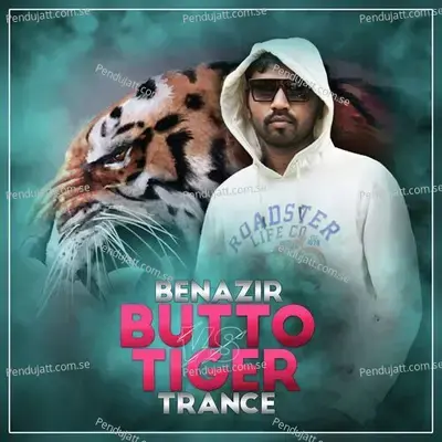 Benazir Butto Vs  Tiger Trance - Dj Shekar Ichoda album cover 