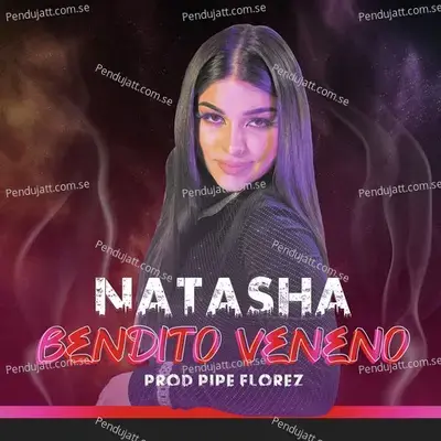 Bendito Veneno - Natashasgl album cover 