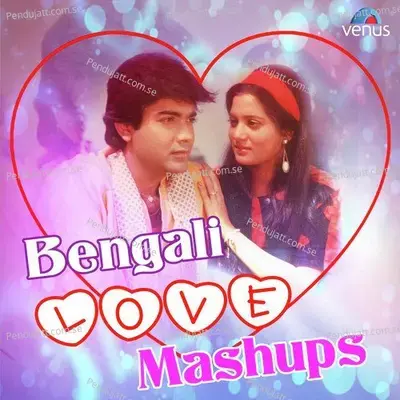 Bengali Love Mashups -  cover album