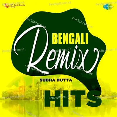 Orom Takio Na - Remix - Subha Dutta album cover 