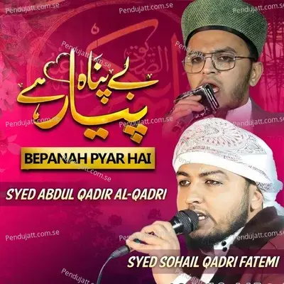 Bepanah Pyar Hai - Syed Abdul Qadir Al Qadri album cover 