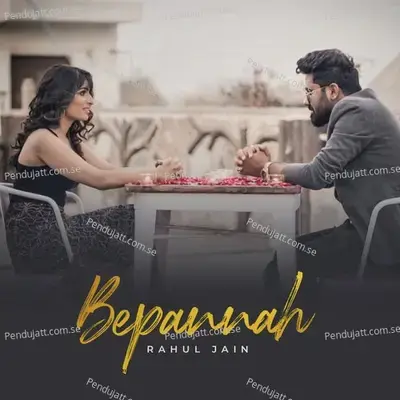 Bepannah - Rahul Jain album cover 