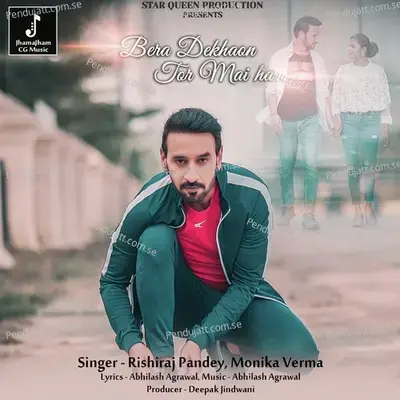 Bera Dekhaon Tor Mai Ha - Rishiraj Pandey album cover 