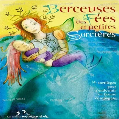 Berceuse Des F  es Et Petites Sorci  res - Various Artists cover album