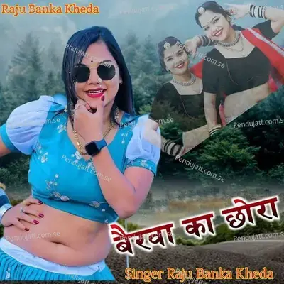 Berwa Ka Chora - Raju Banka Kheda album cover 