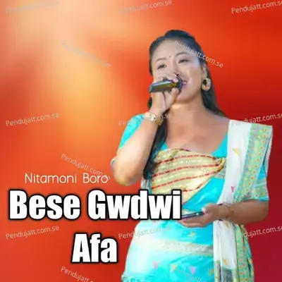 Bese Gwdwi Afa - Nitamoni Boro album cover 