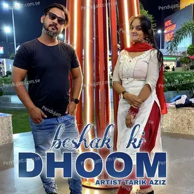 Beshak Ki Dhoom - Tarik Aziz album cover 