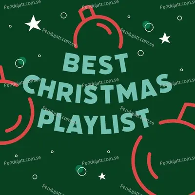 Best Christmas Playlist - Various Artists cover album