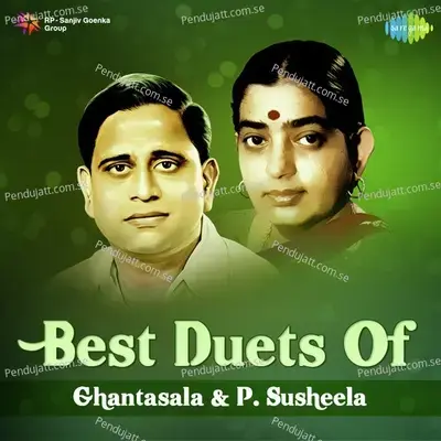 Best Duets Of Ghantasala And P. Susheela - Various Artists cover album
