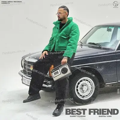 Best Friend - Garry Sandhu album cover 