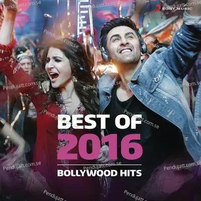 Best Of 2016 Mashup - Pritam album cover 