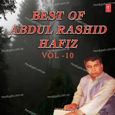 Best Of Abdul Rashid Hafiz Vol-10 - Abdul Rashid Hafiz cover album