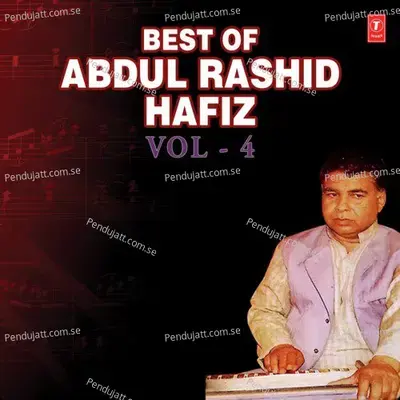 Best Of Abdul Rashid Hafiz Vol-4 - Abdul Rashid Hafiz cover album