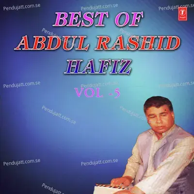 Rashkay Botaney Aanzari - Abdul Rashid Hafiz album cover 